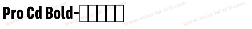Pro Cd Bold字体转换